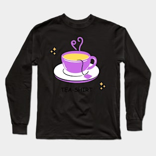 Funny tea lovers t-shirt Long Sleeve T-Shirt